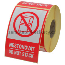 Etikety 80x120 mm NESTOHOVAT (DO NOT STACK)